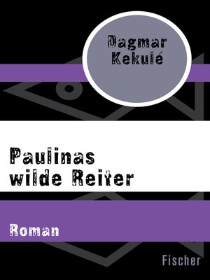 cover image of Paulinas wilde Reiter